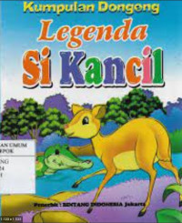 Kumpulan Dongeng Legenda Si Kancil