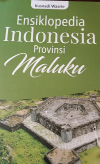 Ensiklopedia Indonesia Provinsi Maluku