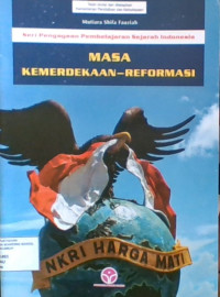 Masa Kemerdekaan-Reformasi