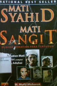 Mati Syahid Mati Sangit : Dibalik Kematian Para Tertuduh