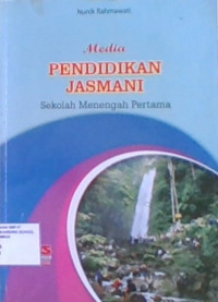Media Pendidikan Jasmani Sekolah Menengah Pertama