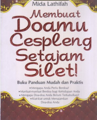 Membuat Doamu Cespleng Setajam Silet ! : Buku Panduan Mudah Dan Praktis