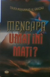 Mengapa Ummat Ini Mati ?