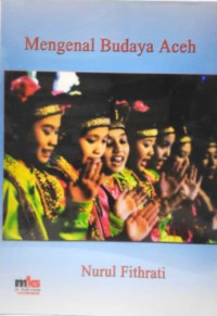 Mengenal Budaya Aceh