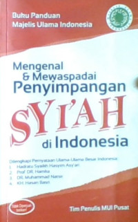 Mengenal dan Mewaspadai Penyimpangan Syi'ah di Indonesia