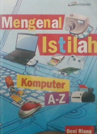 Mengenal Istilah Komputer A-Z