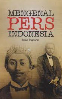 Mengenal Pers Indonesia