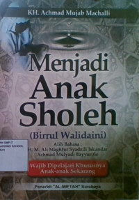 Menjadi Anak Sholeh (Birrul Walidaini)