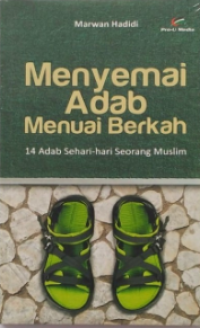 Menyemai Adab Menuai Berkah