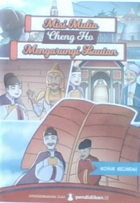 Misi Mulia Cheng Ho Mengarungi Lautan
