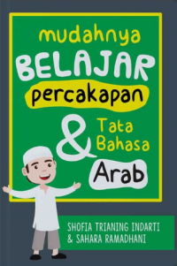Mudahnya Belajar Percakapan & Tata Bahasa Arab