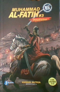 Muhammad AL Fatih # 3Penaklukan