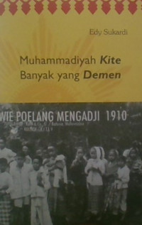 Muhammadiyah Kite Banyak Yang Demen