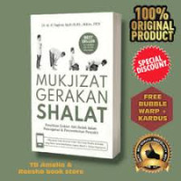 Mukjizat Gerakan Shalat, Penelitian Dokter Ahli Bedah Dalam Pencegahan & Penyembuhan Penyakit