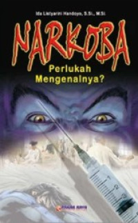 Narkoba Perlukah Mengenalnya