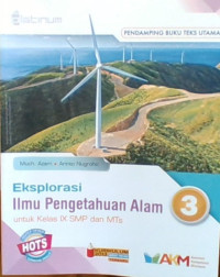 Eksplorasi Ilmu Pengetahuan Alam untuk Kelas IX SMP dan MTs 3