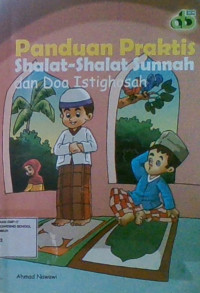 Panduan Praktis Shalat-Shalat Sunnah dan Doa Istighotsah