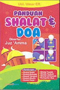 Panduan Shalat Doa Disertai Juz 'Amma