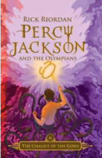 Percy Jackson And The Olympians: The Chalice of The Gods