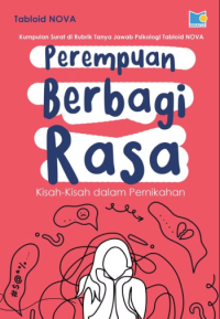 Perempuan Berbagi Rasa; Kisah-Kisah Dalam Pernikahan