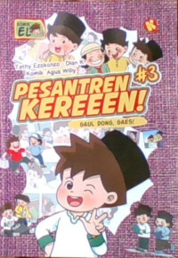 Pesantren Kereeen! #3 : Gaul Dong, Gaes!