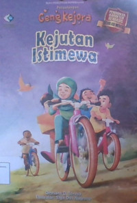 Petualangan Geng Kejora : Kejutan Istimewa