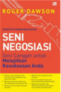 Seni Negoisasi: Seni Canggih Untuk Melejitkan Kesuksesan Anda