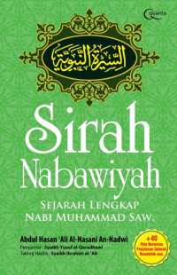 Sirah Nabawiyah Sejarah Lengkap Nabi Muhammad SAW