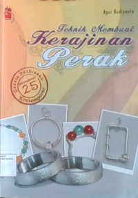 Teknik Membuat Kerajinan Perak