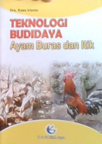 Teknologi Budidaya Ayam Buras dan Itik