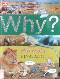 Why? Animals - Binatang