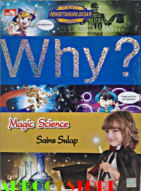 Why? Magic Science (Sains Sulap)