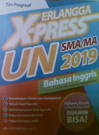 Erlangga X-Press UN 2019 Bahasa Inggris SMA/MA
